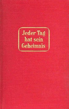 LINARÉS, LUISA MARIA - Jeder Tag hat sein Geheimnis [antikvár]