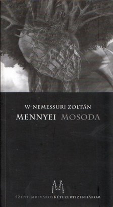 W-Nemessuri Zoltán - Mennyei mosoda [antikvár]