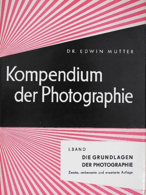 Dr. Edwin Mutter - Kompendium der Photographie I. [antikvár]