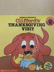 Norman Bridwell - Clifford's Thanksgiving Visit [antikvár]