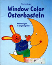 Petra Boniberger - Window Color Osterbasteln [antikvár]