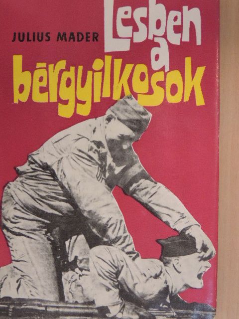 Julius Mader - Lesben a bérgyilkosok [antikvár]