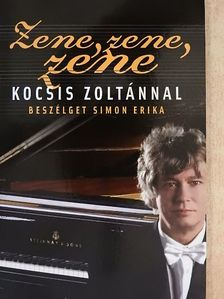 Kocsis Zoltán - Zene, zene, zene [antikvár]