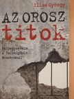 Illés György - Az orosz titok (dedikált példány) [antikvár]