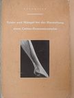 Lothar W. Stegmeyer - Fehler und Mängel bei der Herstellung eines Cotton-Damenstrumpfes [antikvár]