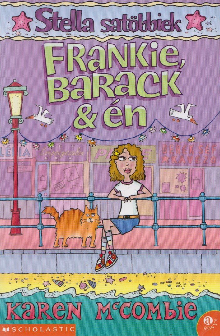 MCCOMBIE, KAREN - Frankie, Barack & én [antikvár]