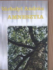 Várhelyi András - Amnesztia [antikvár]
