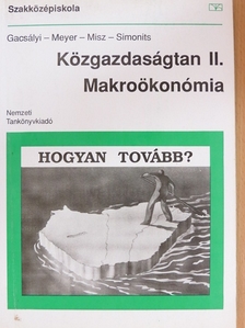 Gacsályi István - Közgazdaságtan II. [antikvár]