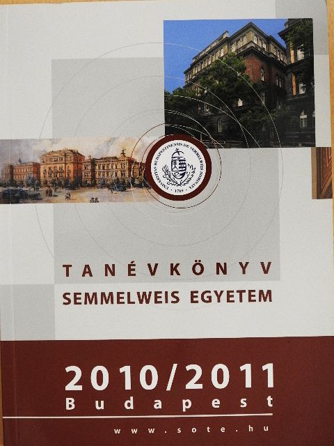 Semmelweis Egyetem Tanévkönyv 2010/2011 [antikvár]