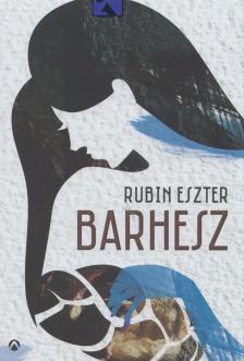 Rubin Eszter - Barhesz [antikvár]