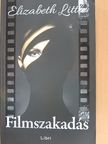 Elizabeth Little - Filmszakadás [antikvár]
