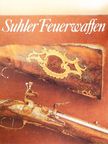 Dieter Schaal - Suhler Feuerwaffen [antikvár]