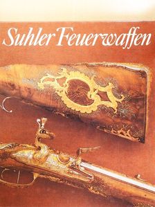 Dieter Schaal - Suhler Feuerwaffen [antikvár]