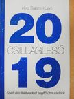 Kiss Balázs Kunó - Csillagleső 2019 [antikvár]