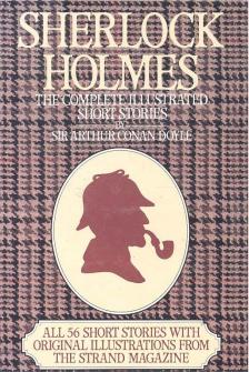 Sherlock Holmes - The Complete Illustrated Short Stories [antikvár]
