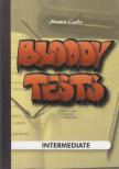 Martin Csaba - Bloody Tests - Intermediate [antikvár]