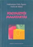 Hofmeister-Tóth Ágnes, Töröcsik Mária - Fogyasztói magatartás [antikvár]
