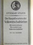 Dr. Othmar Spann - Die Haupttheorien der Volkswirtschaftslehre (gótbetűs) [antikvár]