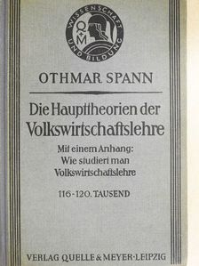 Dr. Othmar Spann - Die Haupttheorien der Volkswirtschaftslehre (gótbetűs) [antikvár]
