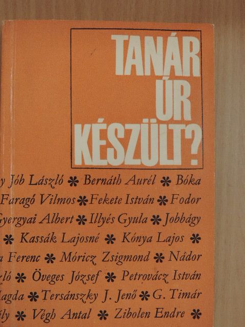 Abody Béla - Tanár úr, készült? [antikvár]