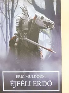 Eric Muldoom - Éjféli erdő [antikvár]
