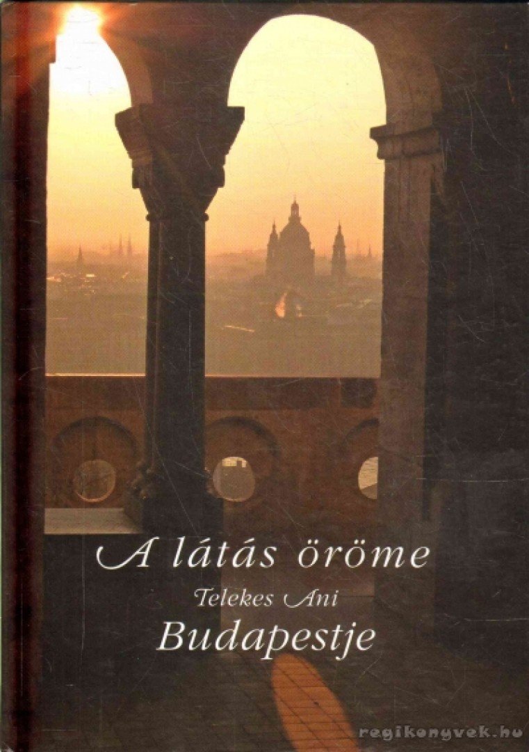Telekes Ani - A látás öröme [antikvár]