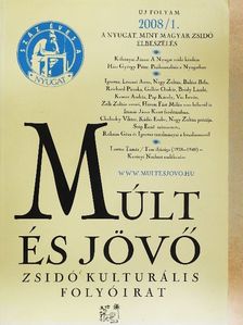 Bródy László - Múlt és Jövő 2008/1. [antikvár]