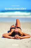 Csépán Dániel - Újcsaládregény [eKönyv: epub, mobi]