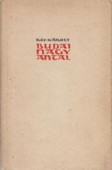 KÓS KÁROLY - Budai Nagy Antal [antikvár]