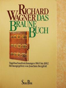 Richard Wagner - Das Braune Buch [antikvár]