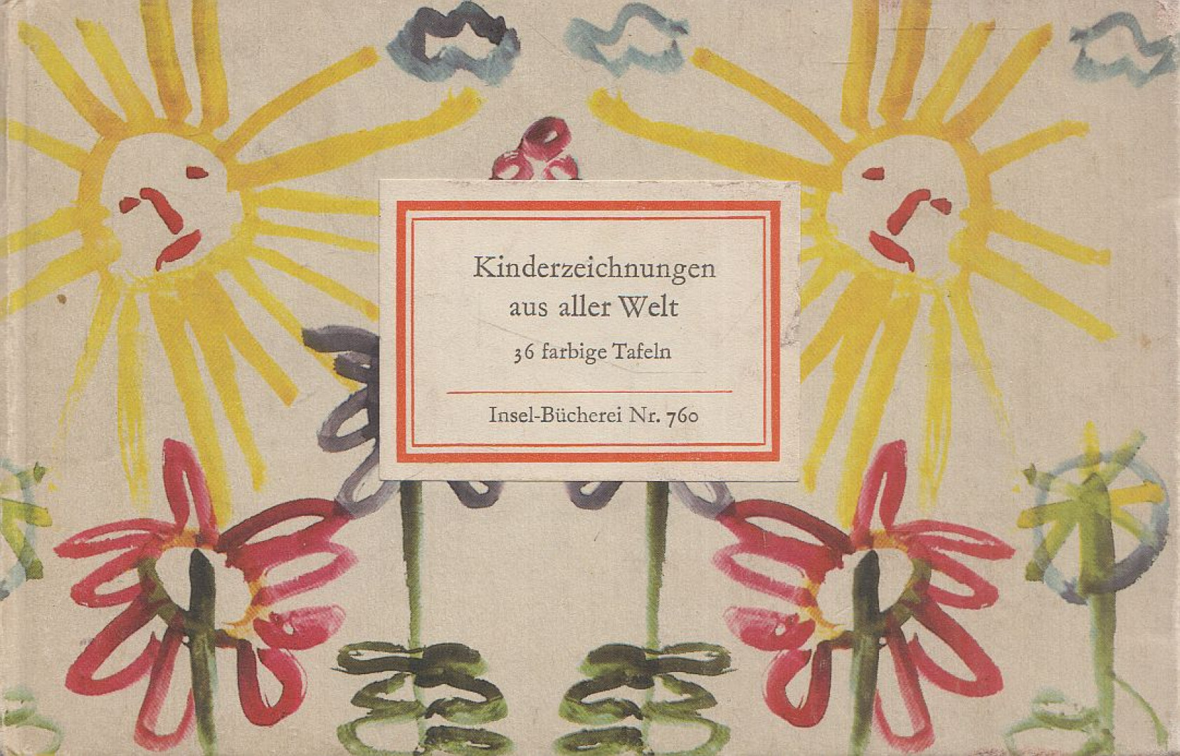 Anne Braun - Kinderzeichnungen aus aller Welt [antikvár]