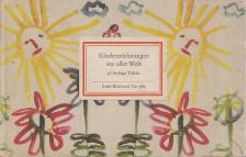 Anne Braun - Kinderzeichnungen aus aller Welt [antikvár]