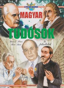 Bíró Imre, Bancsi Péter - Magyar tudósok és feltalálók [antikvár]