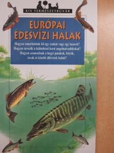 Patrick Louisy - Európai édesvízi halak [antikvár]
