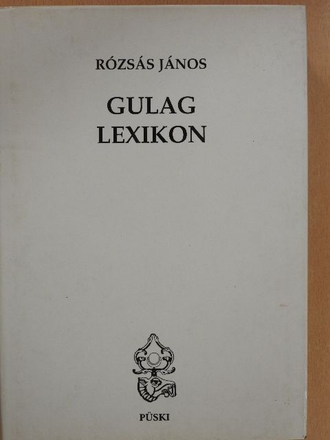 Rózsás János - Gulag lexikon [antikvár]