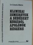 Dr. Gulyás Miklós - Klinikai ismeretek a sebészet köréből ápolónők részére [antikvár]