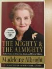 Bill Woodward - The mighty & the almighty (aláírt példány) [antikvár]