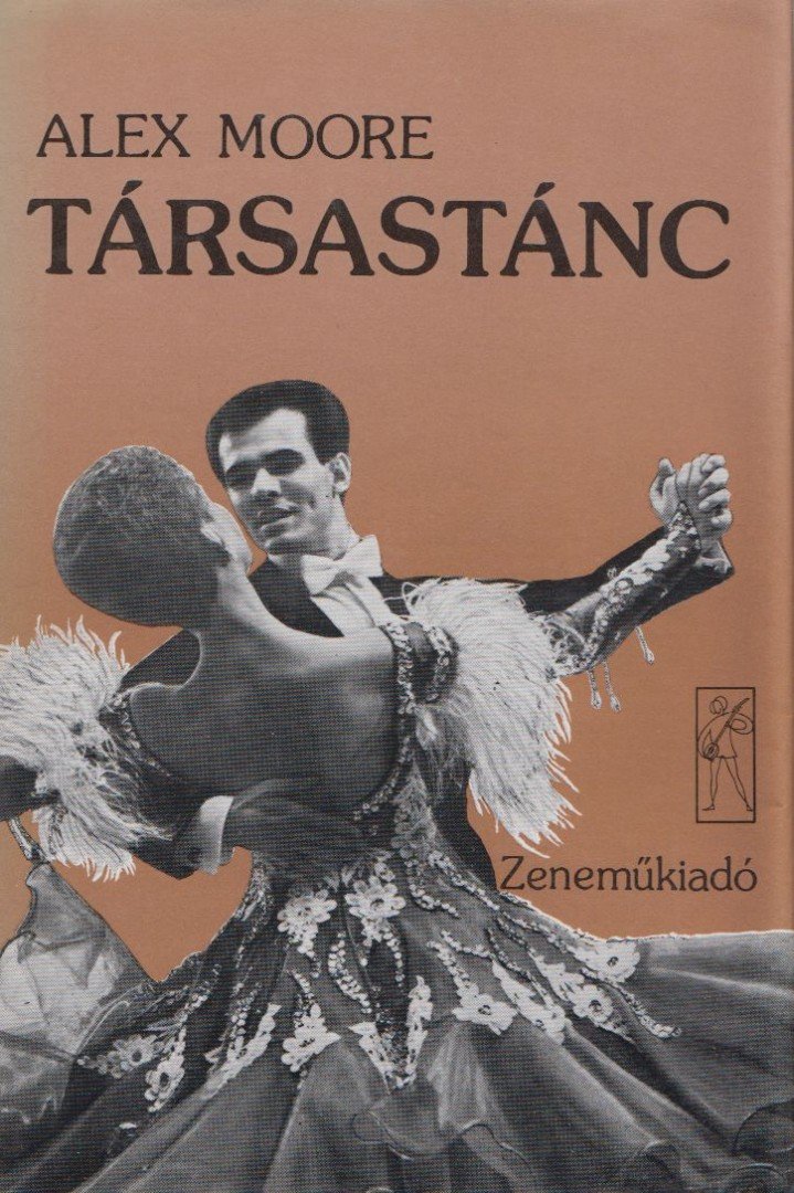 Moore, Alex - Társastánc [antikvár]