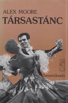 Moore, Alex - Társastánc [antikvár]