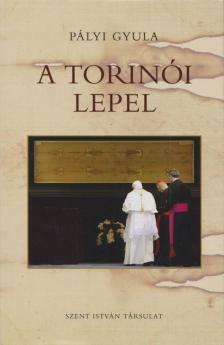 Pályi Gyula - A torinói lepel [antikvár]
