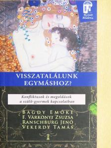 Dr. Ranschburg Jenő - Visszatalálunk egymáshoz? [antikvár]