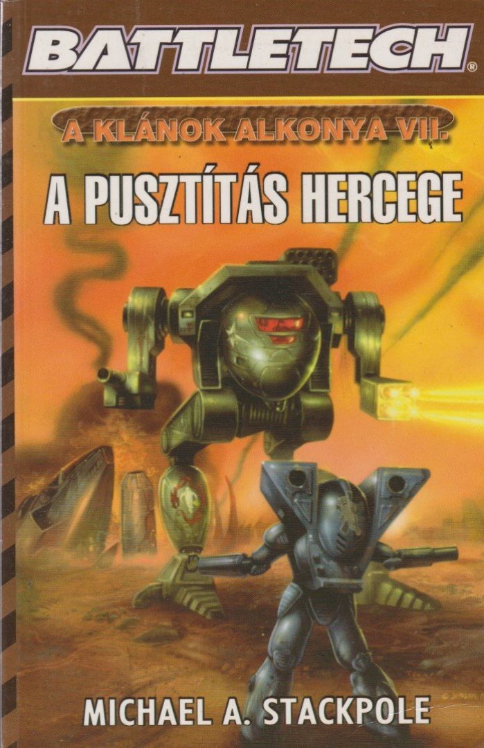 Michael A. Stackpole - A pusztítás hercege [antikvár]