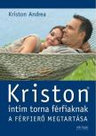 Kriston Andrea - Kriston intim torna férfiaknak [antikvár]