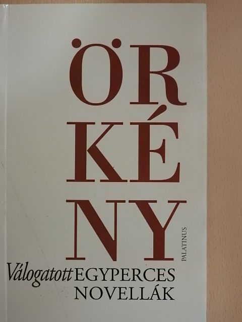 Örkény István - Válogatott egyperces novellák [antikvár]