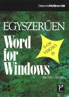 Inotai László - Egyszerűen Word for Windows [antikvár]