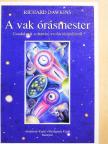 Richard Dawkins - A vak órásmester [antikvár]