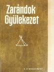 Dr. Kiss Ferenc - Zarándok Gyülekezet [antikvár]