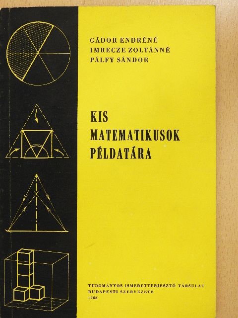 Gádor Endréné - Kis matematikusok példatára [antikvár]