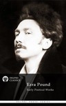Pound, Ezra - Delphi Poetical Works of Ezra Pound [eKönyv: epub, mobi]