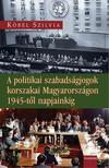 Köbel Szilvia - A politikai szabadságjogok korszakai Magyarországon 1945-től napjainkig